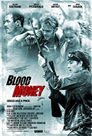 Sinopsis FIlm Blood Money 2017 Western