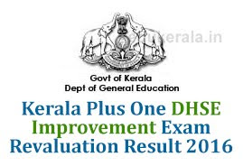 Plus One DHSE Improvement Exam Revaluation Result 2016