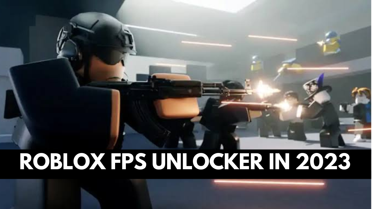 How do you use FPS Unlocker on Roblox? - SMC Team SafeLink