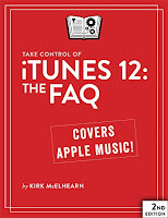 Take Control of iTunes 12: The FAQ, 2nd Edition