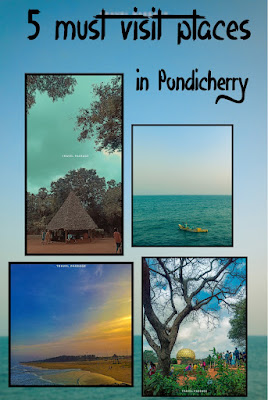 5 must visit tourist places in Pondicherry. Pondicherry tourism.