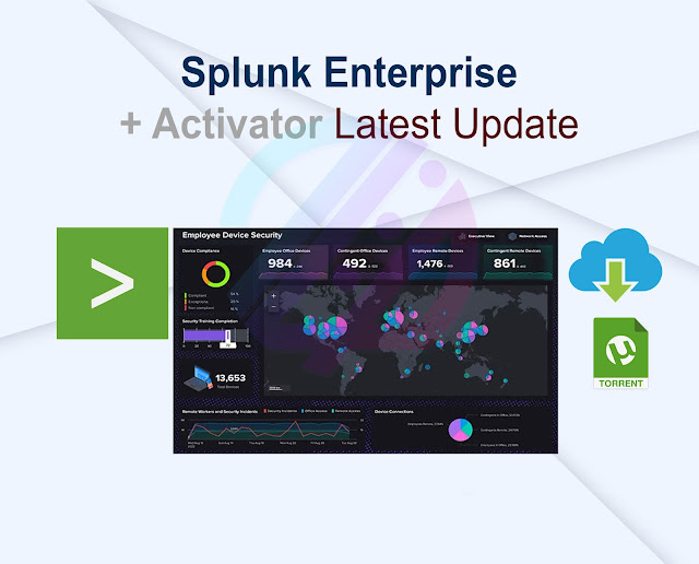 Splunk Enterprise 9.1.3 + Activator Latest Update