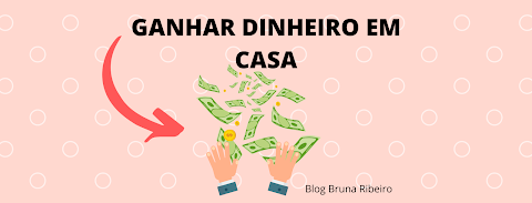 QUARENTENA: SAIBA COMO GANHAR DINHEIRO EM CASA 