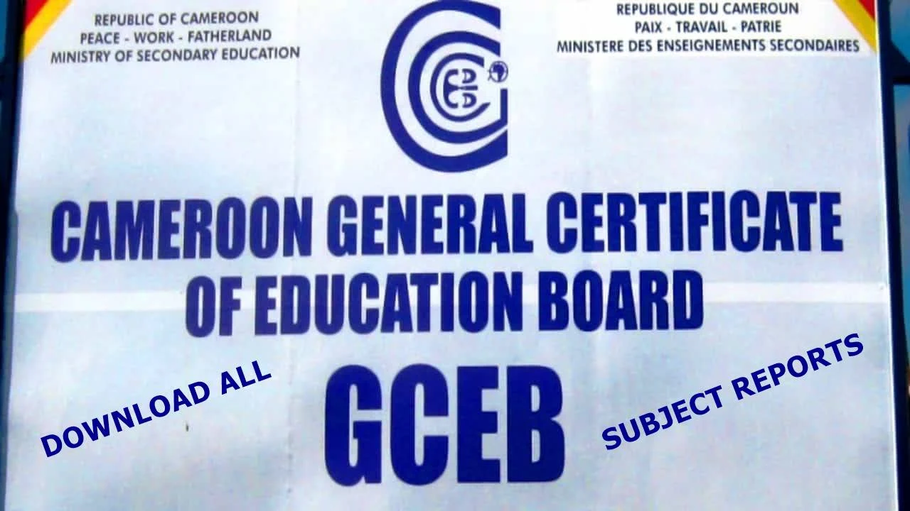 How to Download All Cameroon GCE Ordinary Level and Advanced Level Subject Reports in PDF for free?