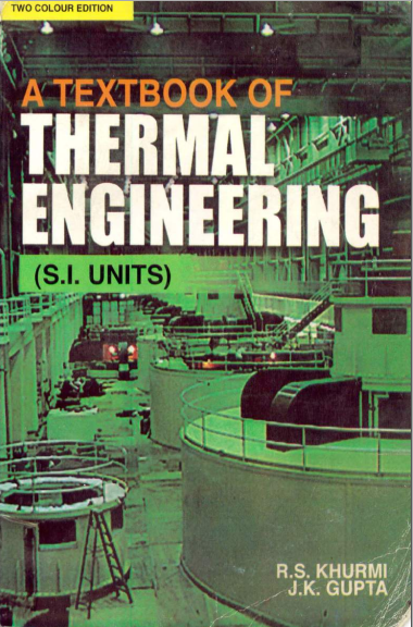 Thermal Engineering _By- R.S.Khurmi and J.K. Ghupta