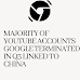 Majority of YouTube accounts Google terminated in Q3 linked to China