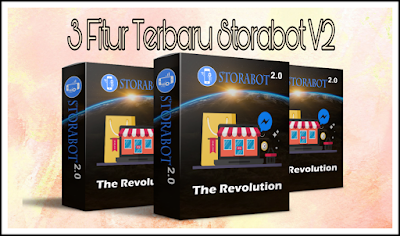 3 Fitur Terbaru Storabot Vol.2