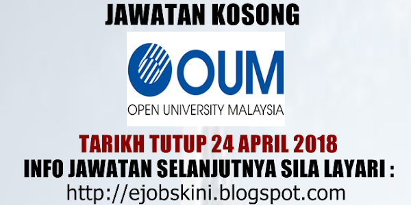 Jawatan Kosong Open University Malaysia - 24 April 2018