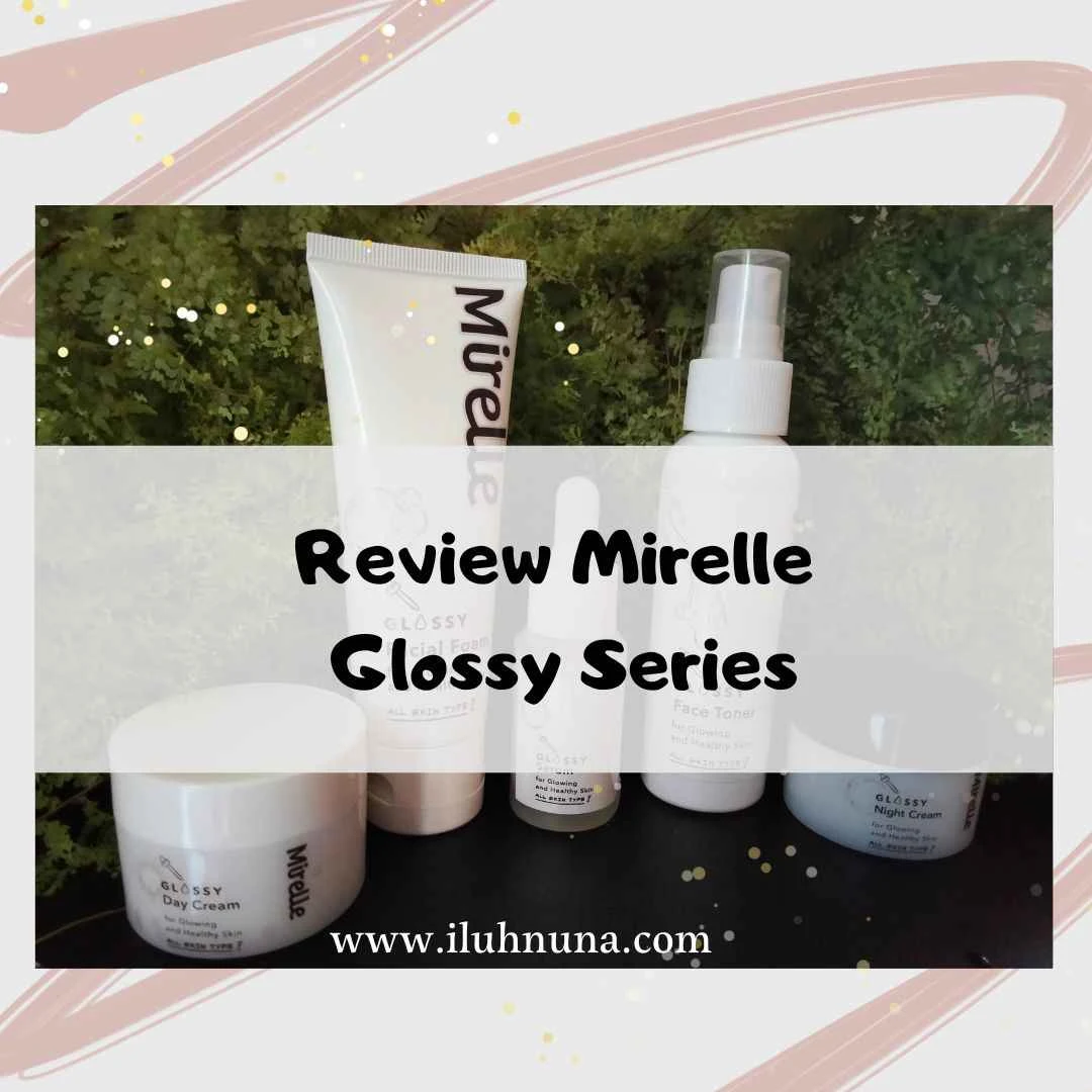 review mirelle glosy series