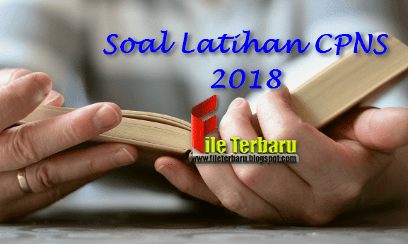 Soal Latihan CPNS 2018