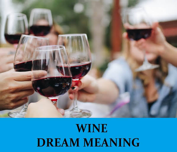 Dream of Drunkenness| Dream of wine