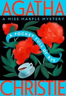 A Pocket Full of Rye (A Miss Marple Mystery, 1953) by Agatha Christie