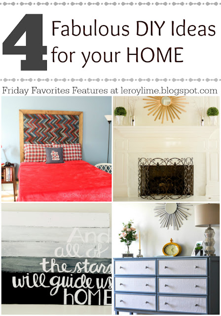 4 Fabulous DIY Ideas for your HOME : Friday Favorites Features