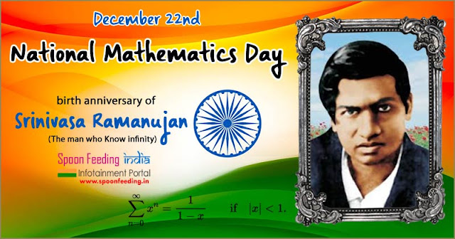Srinivasa Ramanujan and The National Mathematics Day - The Man Who Know Infinity