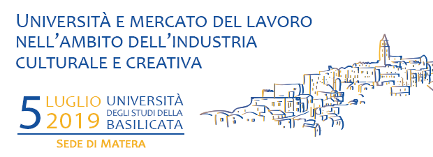 A Matera convegno Unibas “Università e mercato del lavoro nell'ambito dell'industria culturale e creativa”