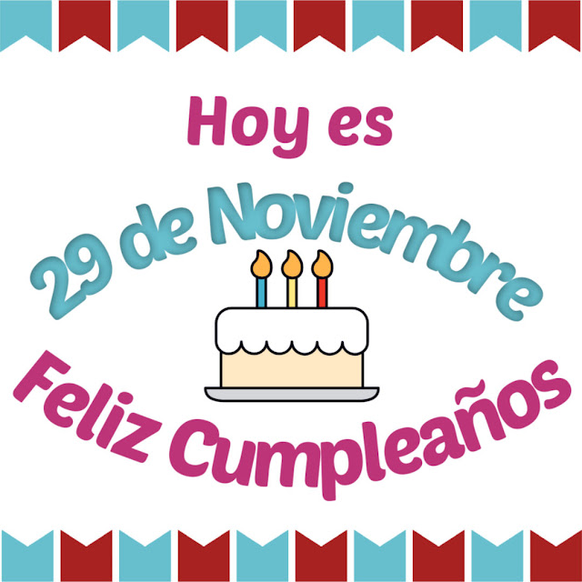 feliz cumpleaños 29 de Noviembre