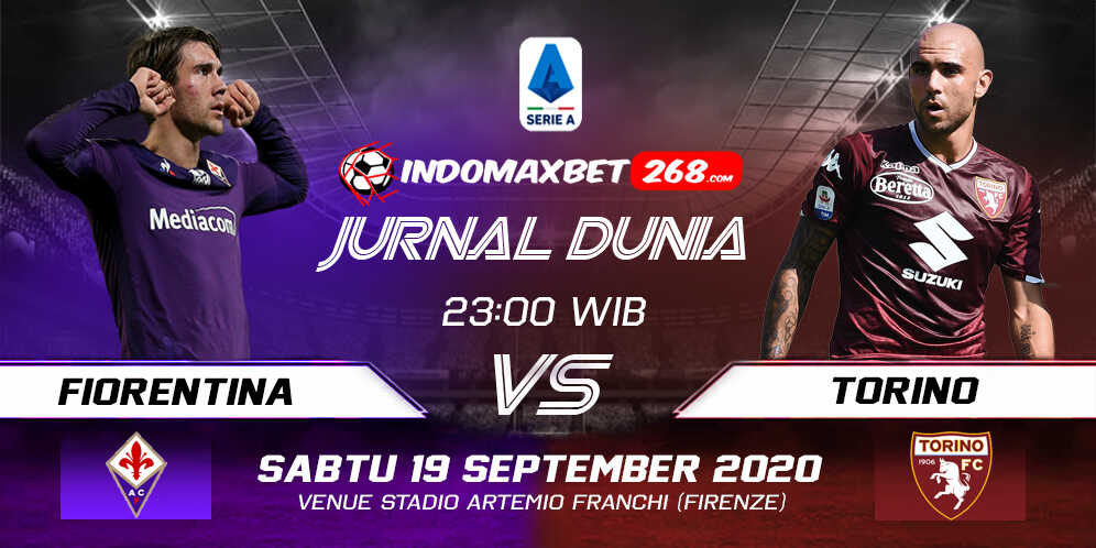 Prediksi Fiorentina Vs Torino 19 September 2020 Pukul 23.00 WIB