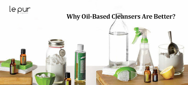 Oil-Based Cleansers Are Better