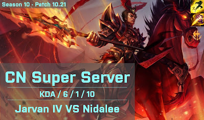 Jarvan JG vs Nidalee - CN Super Server 10.21