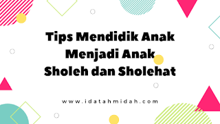 Tips Mendidik Anak