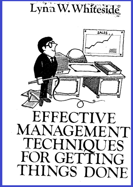  EFFECTIVE MANAGEMENT TECHNIQUES FRO GETTING THINGS DONE BY LYNA W.WHITESIDE COVER PAGE