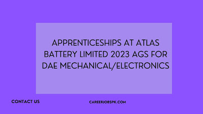 Apprenticeships at Atlas Battery Limited 2023 AGS for DAE Mechanical/Electronics