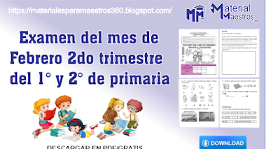 EXAMEN DE FEBRERO DEL 2do trimestre del 1° y  2°  de primaria 