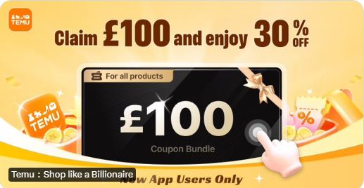 Supercharge Your Savings with Temu's £100 Coupon Bundle or 30% off with Code acu003635!