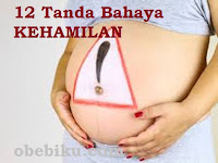 12 Tanda Bahaya Kehamilan