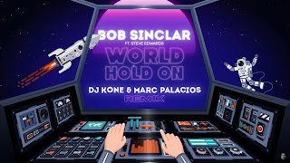 Bob Sinclar Ft. Steve Edwards - World Hold On (DJ Kone & Marc Palacios Remix)