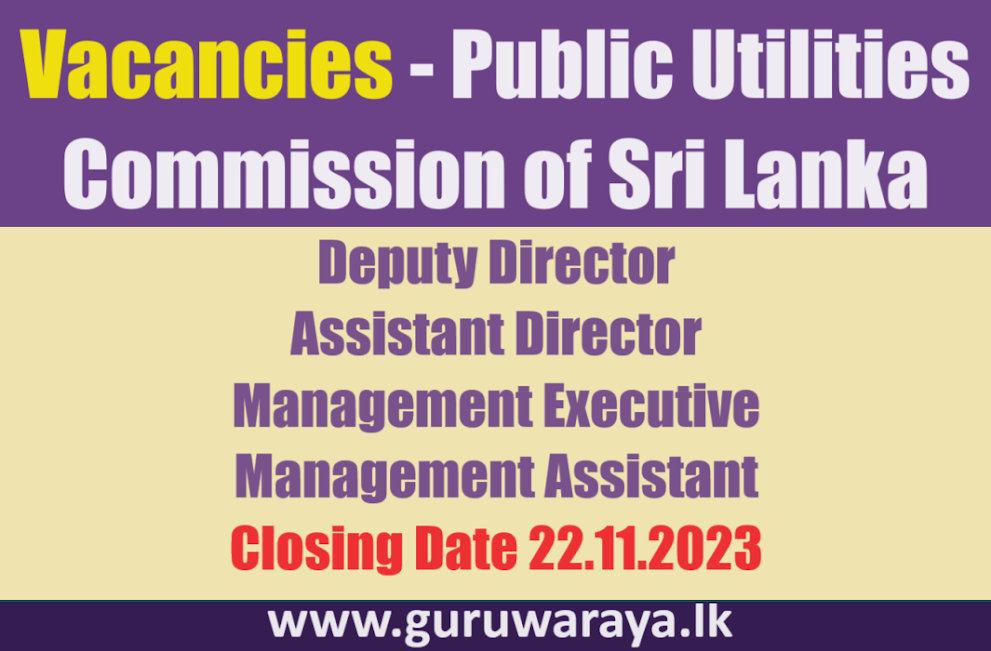  Vacancies - Public Utilities Commission of Sri Lanka