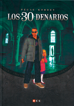 Los 30 denarios de Pecau y Kordey- comic edita ECC