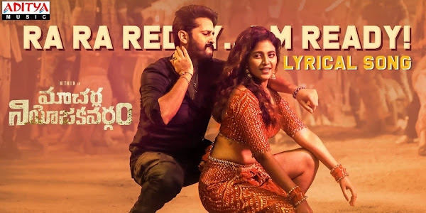 Ra Ra Reddy I Am Ready Lyrics In English | Macherla Niyojakavargam 2022