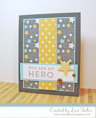 You Are My Hero card-designed by Lori Tecler/Inking Aloud-stamps from My Favorite Things