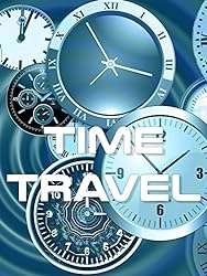 Image: Watch: Time Travel | You have seen movies, you have read books and every time have thought whether you could do it too