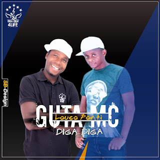 Download MP3: Diga diga feat Guta MC [2020] Baixa-só9dades