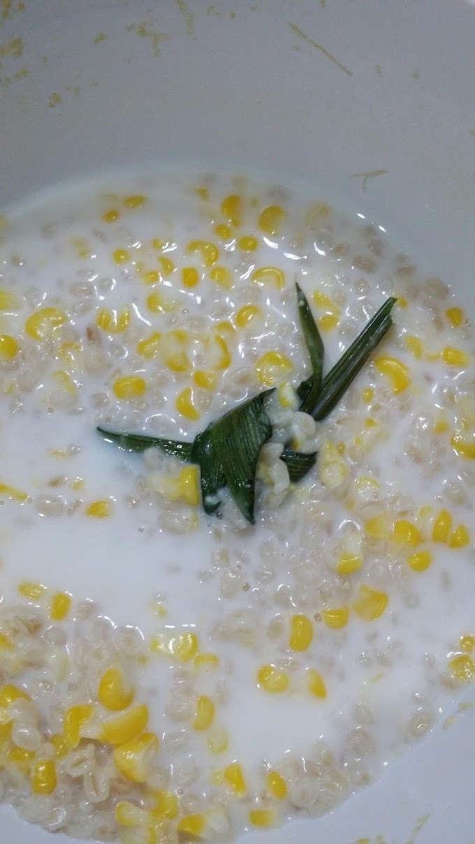 Enaknya Juadah Petang Bubur Gandum Dengan Jagung Manis...