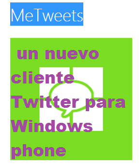 MeTweets un nuevo cliente Twitter para Windows phone