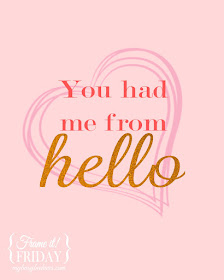 You had me from Hello