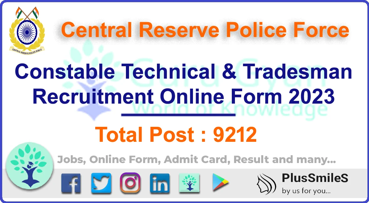 CRPF Constable (Technical & Tradesmen) Online Form 2023