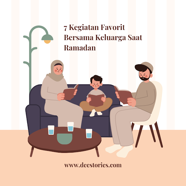 kegiatan favorit bersama keluarga saat Ramadan