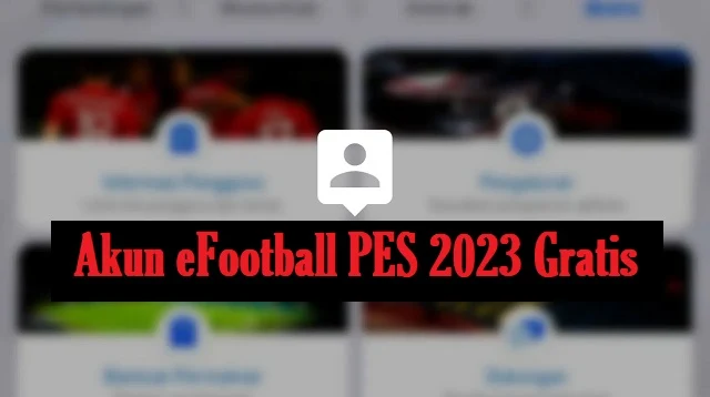 Akun eFootball PES 2024 Gratis