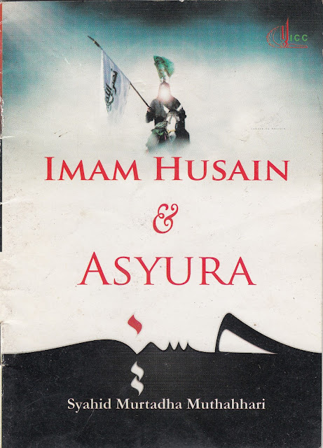 Penyimpangan Syiah dalam Buku "Imam Husain dan Asyura"