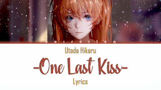 One Last Kiss (English Translation) Lyrics - Hikaru Utada (宇多田ヒカル)