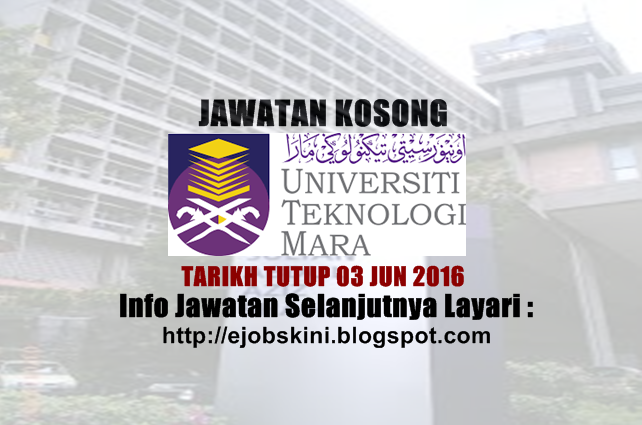 Jawatan Kosong Universiti Teknologi Mara (UiTM) 