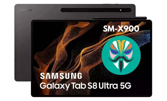 How To Root Samsung Galaxy Tab S8 Ultra SM-X900