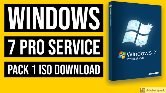 Windows 7 Pro Service Pack 1 Highly Compressed 32/64bit 2020