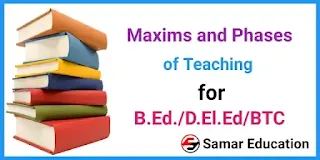 Maxims and Phases of Teaching