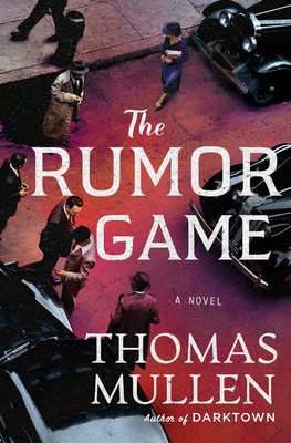 book cover of WWII murder mystery novel The Rumor Game by Thomas Mullen