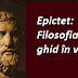 Epictet: Filosofia ca ghid în viață